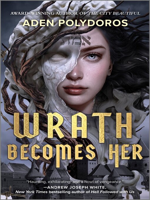 Title details for Wrath Becomes Her by Aden Polydoros - Available